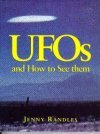 UFOs and How to see them